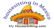 House Sitters & Sitting in Mexico